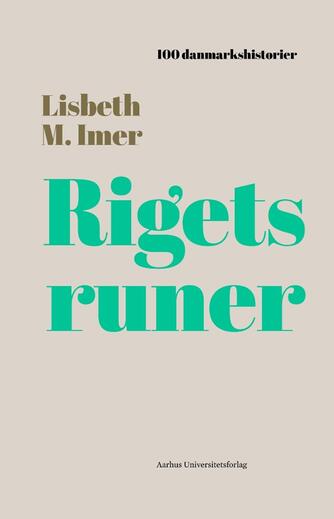 Lisbeth M. Imer: Rigets runer