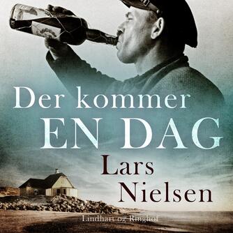 Lars Nielsen (f. 1892): Der kommer en dag