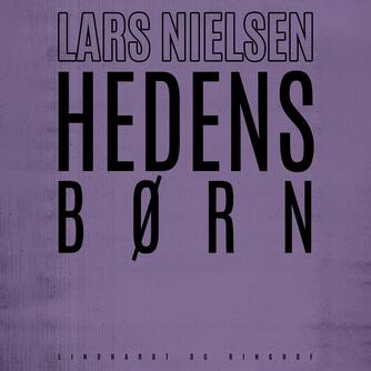 Lars Nielsen (f. 1892): Hedens børn