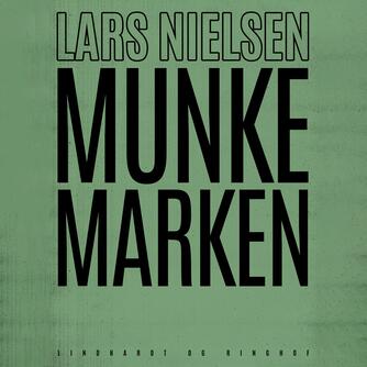 Lars Nielsen (f. 1892): Munkemarken