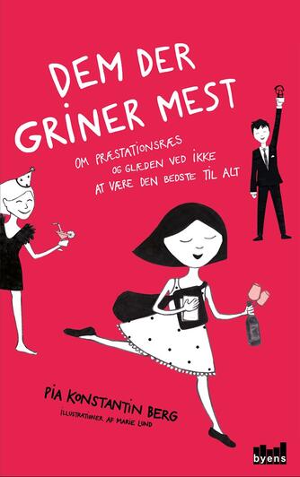 Pia Konstantin Berg (f. 1985): Dem der griner mest : om præstationsræs og glæden ved ikke at være den bedste til alt