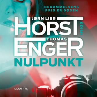 Jørn Lier Horst, Thomas Enger: Nulpunkt