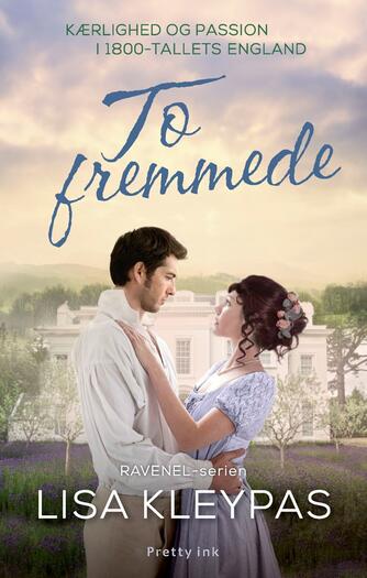 Lisa Kleypas: To fremmede