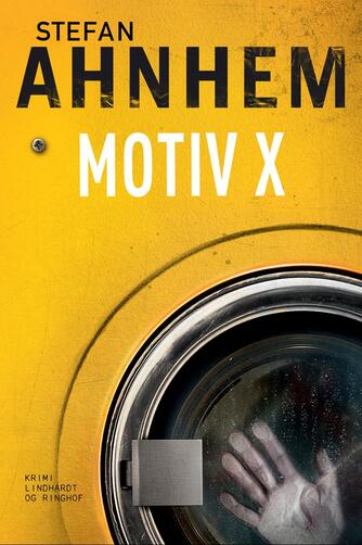 Stefan Ahnhem: Motiv X