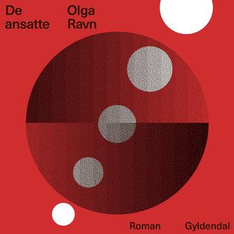 Olga Ravn: De ansatte : roman