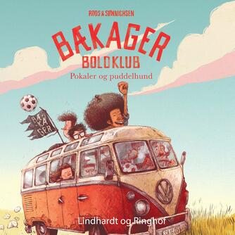 Jesper Roos Jacobsen, Ole Sønnichsen: Bækager Boldklub - pokaler og puddelhund