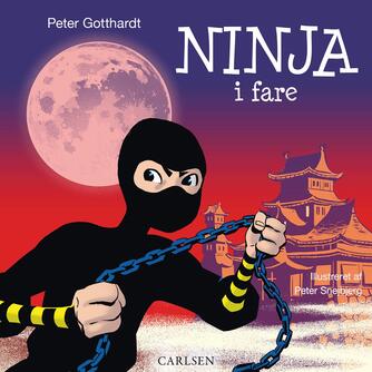 Peter Gotthardt: Ninja i fare