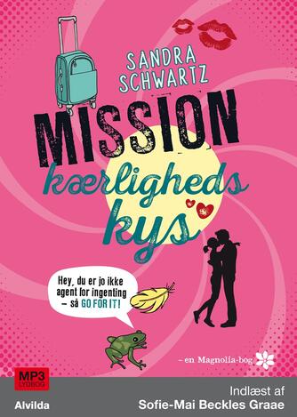 Sandra Schwartz: Mission kærlighedskys