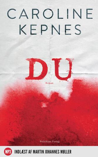 Caroline Kepnes: Du