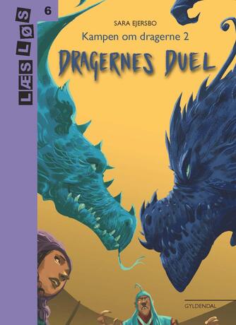 Sara Ejersbo: Dragernes duel