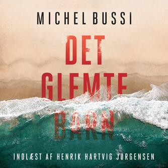 Michel Bussi (f. 1965): Det glemte barn