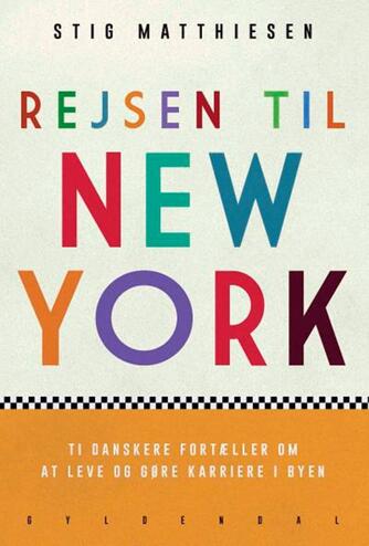 Stig Matthiesen: Rejsen til New York