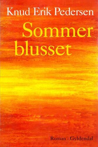 Knud Erik Pedersen (f. 1934): Sommerblusset