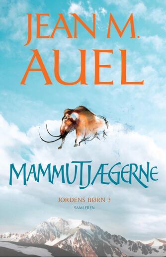 Jean M. Auel: Mammutjægerne