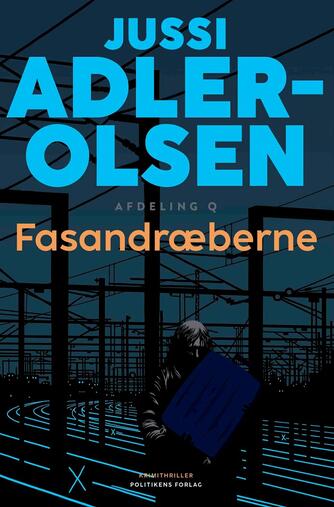 Jussi Adler-Olsen: Fasandræberne : krimithriller