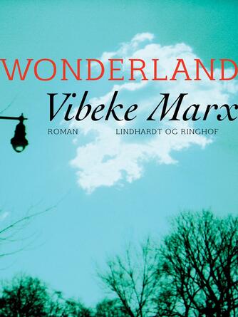 Vibeke Marx: Wonderland