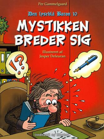 Per Gammelgaard: Mystikken breder sig