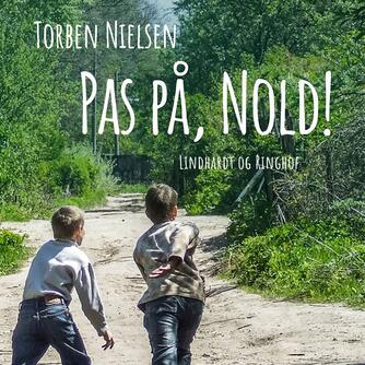 Torben Nielsen (f. 1918-04-22): Pas på, Nold!