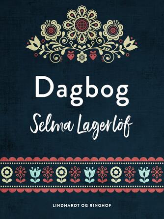 Selma Lagerlöf: Dagbog