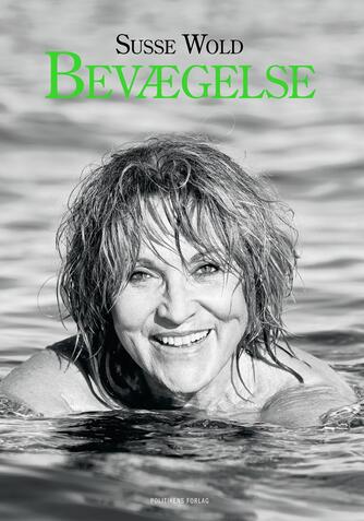 Susse Wold: Bevægelse