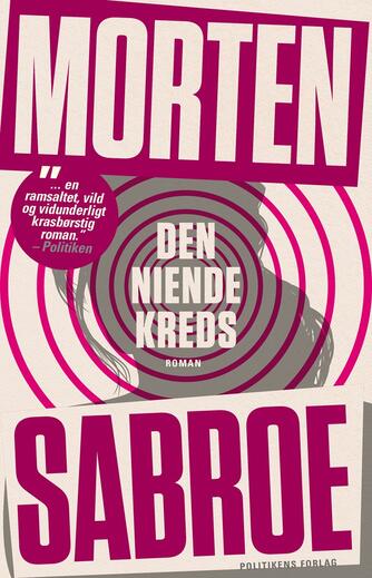 Morten Sabroe: Den niende kreds : roman