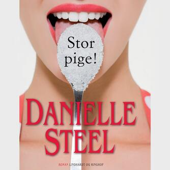 Danielle Steel: Stor pige!