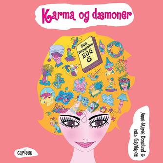 Anne-Marie Donslund, Inez Gavilanes: Karma og dæmoner