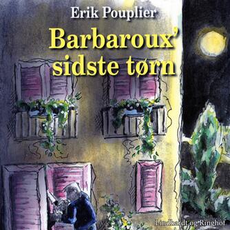 Erik Pouplier: Barbaroux' sidste tørn