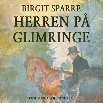 Birgit Sparre: Herren på Glimringe