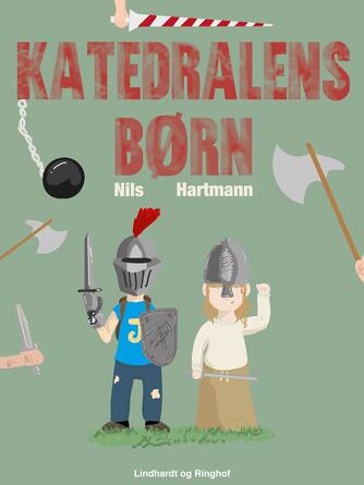 Nils Hartmann: Katedralens børn