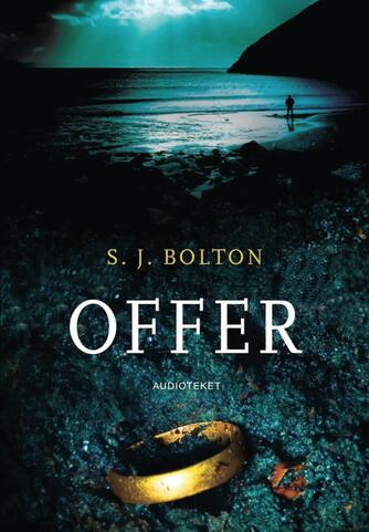 S. J. Bolton: Offer