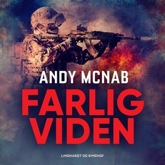 Andy McNab, Robert Rigby: Farlig viden