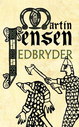 Martin Jensen (f. 1946): Edbryder