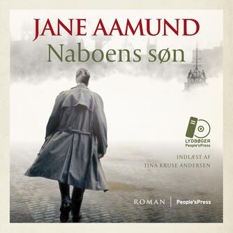 Jane Aamund: Naboens søn : roman