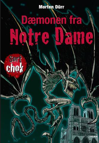 Morten Dürr: Dæmonen fra Notre Dame