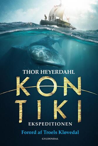 Thor Heyerdahl: Kon-Tiki ekspeditionen