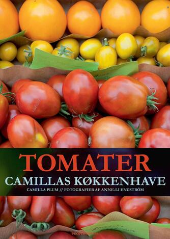 Camilla Plum: Tomater