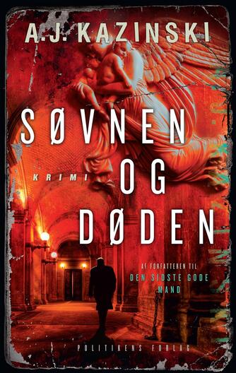 A. J. Kazinski: Søvnen og døden