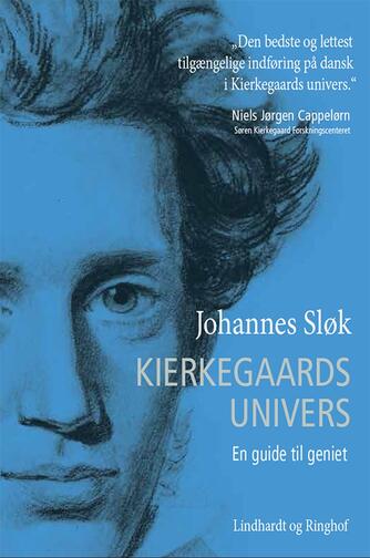 Johannes Sløk: Kierkegaards univers : en guide til geniet