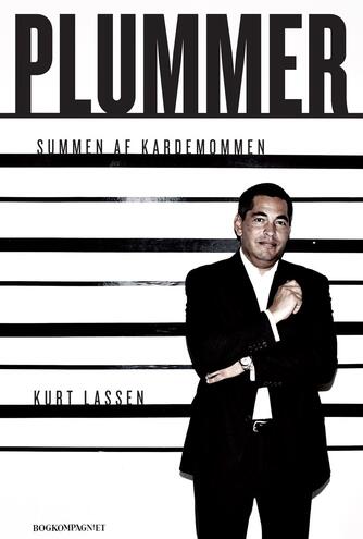 Kurt Lassen (f. 1964): Plummer : summen af kardemommen
