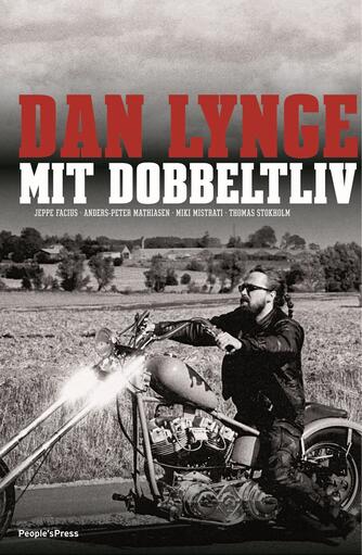 Dan Lynge: Dan Lynge - mit dobbeltliv