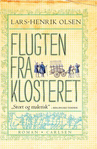 Lars-Henrik Olsen (f. 1946): Flugten fra klosteret