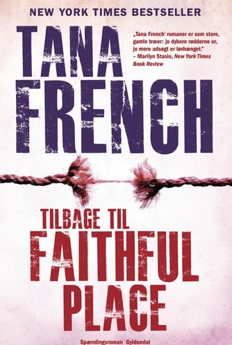 Tana French: Tilbage til Faithful Place : spændingsroman