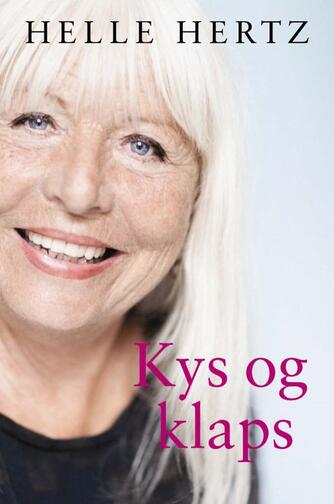 Helle Hertz: Kys og klaps