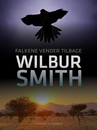 Wilbur A. Smith: Falkene vender tilbage