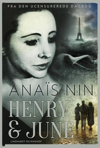Anaïs Nin: Henry & June : fra den ucensurerede dagbog