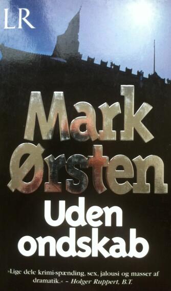 Mark Ørsten: Uden ondskab