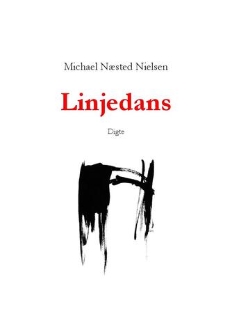 Michael Næsted Nielsen: Linjedans