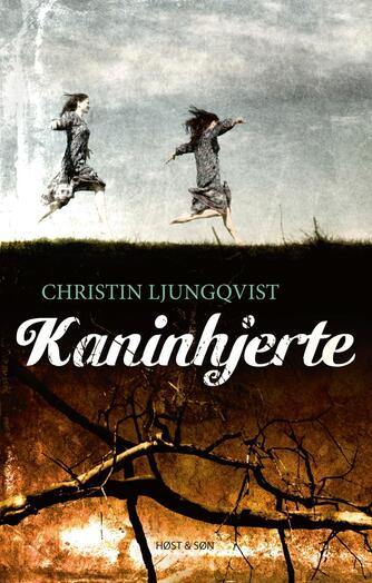 Christin Ljungqvist: Kaninhjerte