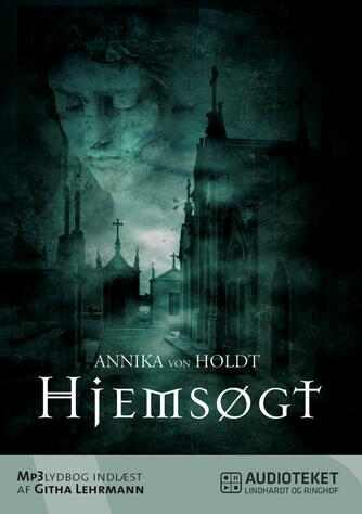 Annika von Holdt: Hjemsøgt